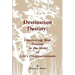 Destination Destiny: "Discovering Your Destiny"