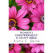 Women's Empowerment & Study Bible: Includes the Books of Ester & Ruth