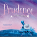 Prudence: The Brave Little Bird