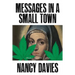 Messages in a Small Town