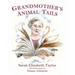 Grandmother's Animal Tails