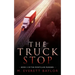 The Truck Stop: Book 5 of the Montclair Murder Series