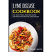Lyme Disease Cookbook: 40+ Soup, Pizza, and Side Dishes recipes designed for Lyme Disease