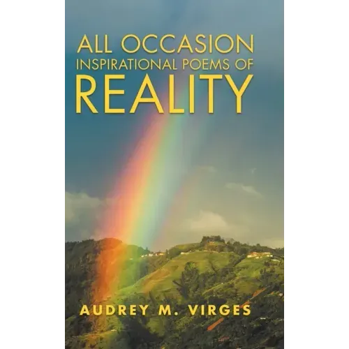 All Occasion Inspirational Poems of Reality