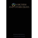 Anarchism and Other Essays