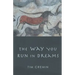 The Way You Run in Dreams