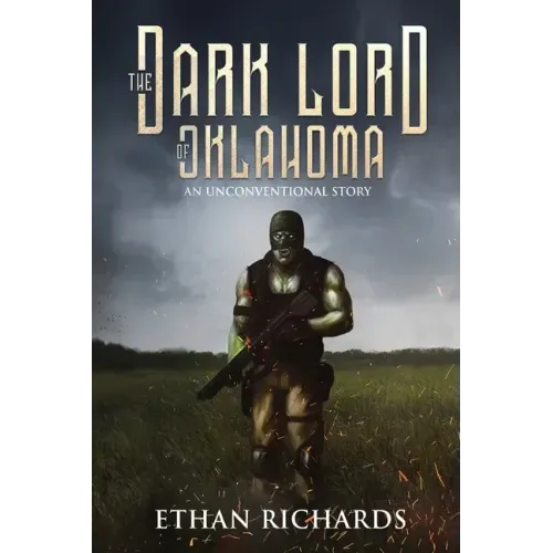 The Dark Lord of Oklahoma: An Unconventional Story