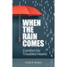 When the Rain Comes: Comfort for Troubled Hearts
