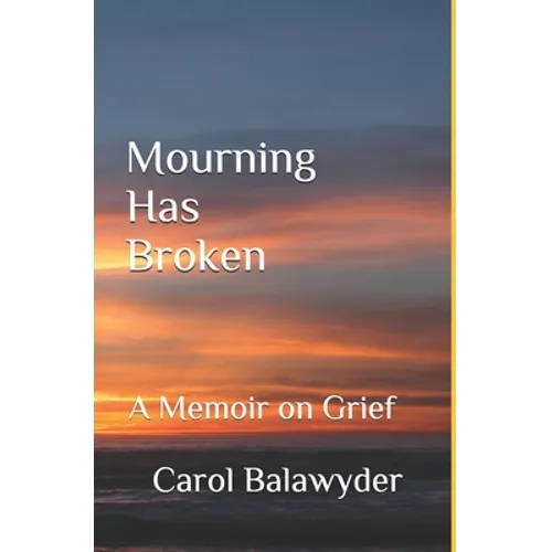 Mourning Has Broken