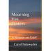 Mourning Has Broken