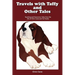 Travels with Taffy and Other Tales: Touching and Humorous Tales from the Life of Chris Cane and His Family