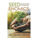 Seedenomics: The Financial Foundation For The Kingdom of God