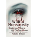 Willful Monstrosity: Gender and Race in 21st Century Horror