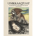 Unikkaaqtuat: An Introduction to Inuit Myths and Legends: Expanded Edition