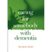 Caring for Somebody with Dementia