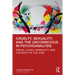 Cruelty, Sexuality, and the Unconscious in Psychoanalysis: Freud, Lacan, Winnicott, and the Body of the Void