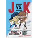 J vs. K