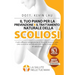 Il tuo piano per la prevenzione e il trattamento naturale della scoliosi (4a edizione): Il più efficace programma e libro di esercizi per una colonna