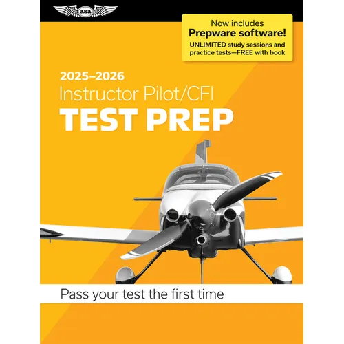 Instructor Pilot/Cfi Test Prep 2025-2026: Paperback Plus Software--Pass Your FAA Exam