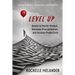 Level Up: Quests to Master Mindset, Overcome Procrastination, and Increase Productivity