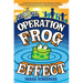 Operation Frog Effect