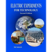 Electric Experiments for Technology Second Edition