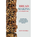 Bread Making Cookbook: The Complete Guide to Success in Preparing Keto Bread With Weight Loss (Easy Keto Bread Recipes for Weight Loss)