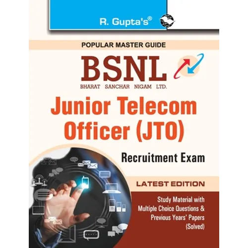 Bsnl: Junior Telecom Officer (JTO)Telecom Recruitment Exam Guide
