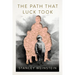 The Path That Luck Took