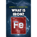 What Is Iron?