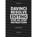 DaVinci Resolve Editing Step-By-Step Instructions