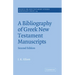 A Bibliography of Greek New Testament Manuscripts