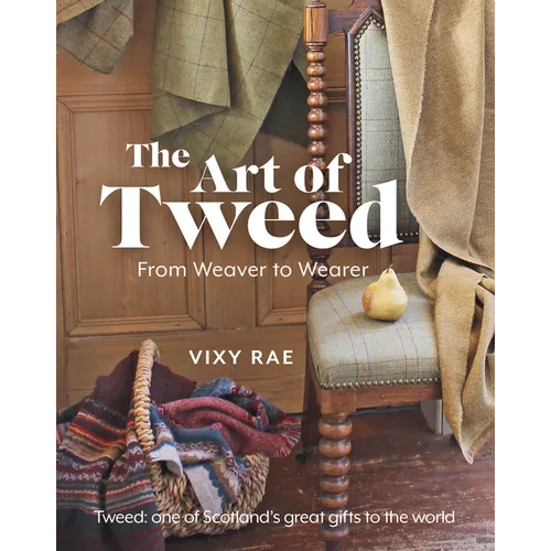 The Art of Tweed: From Weaver to Wearer