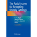 The Paris System for Reporting Urinary Cytology