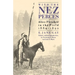 With the Nez Perces: Alice Fletcher in the Field, 1889-1892