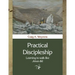 Practical Discipleship: Learning to Walk like Jesus did