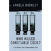 Who Killed Constable Cock?: A Victorian True Crime Murder Case