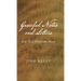 Graceful Notes and Letters: Keys to a Prosperous Heart