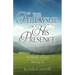 The Fellowship of His Presence: The Reality of God Among Us