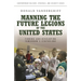 Manning the Future Legions of the United States: Finding and Developing Tomorrow's Centurions