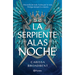 La Serpiente Y Las Alas de la Noche: Dueto de Los Nacidos de la Noche / The Serpent and the Wings of Night: Nightborn Duet