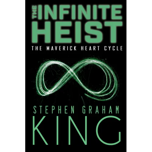 The Infinite Heist