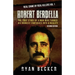 Robert Berdella: The True Story of a Man Who Turned His Darkest Fantasies Into a Reality