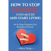 How to stop loving (too much) and start living: An 8-step program for breakup survival