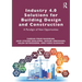 Industry 4.0 Solutions for Building Design and Construction: A Paradigm of New Opportunities