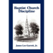Baptist Church Discipline. Revised Edition