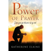 The Power of Prayer: I have given you the power of my word.