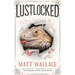 Lustlocked: A Sin Du Jour Affair