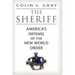The Sheriff: America's Defense of the New World Order