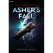Asher's Fall: A Military Sci-Fi Adventure